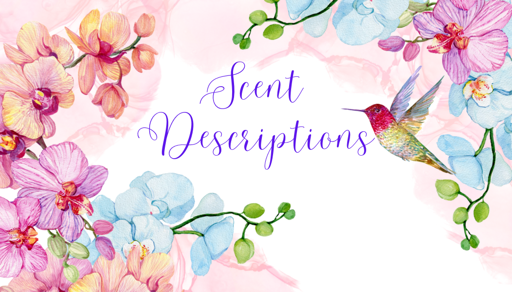 Scent Descriptions