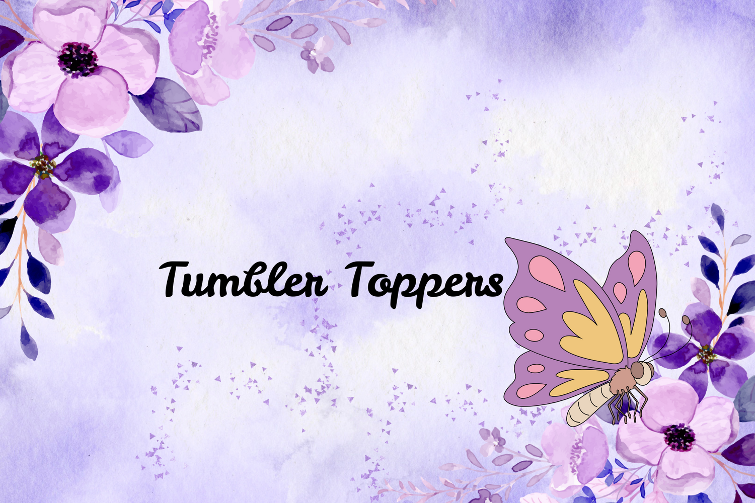 Tumbler Toppers